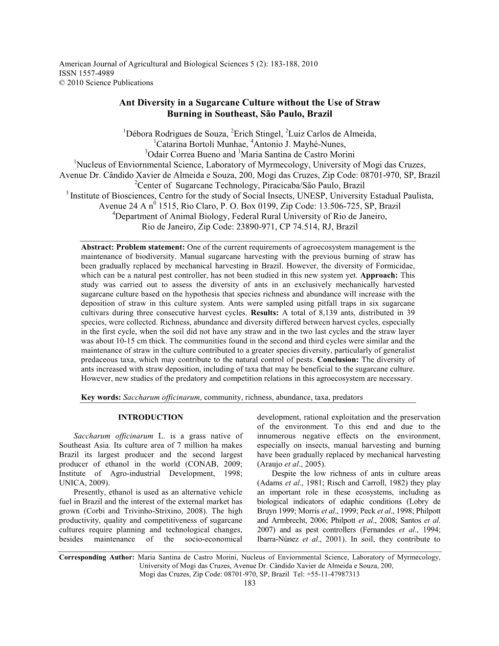 Ant Diversity in a Sugarcane Culture Without the Use of Straw Burning in Southeast, São Paulo, Brazil