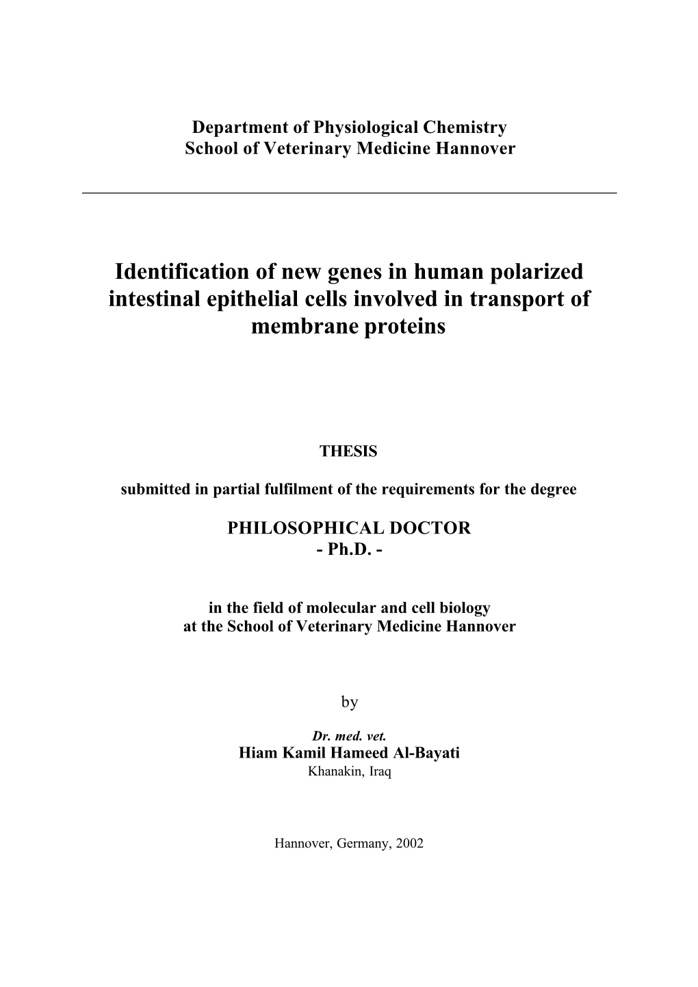 Identification of New Genes in Human Polarized Intestinal Epithelial Cells Involved in Transport of Membrane Proteins