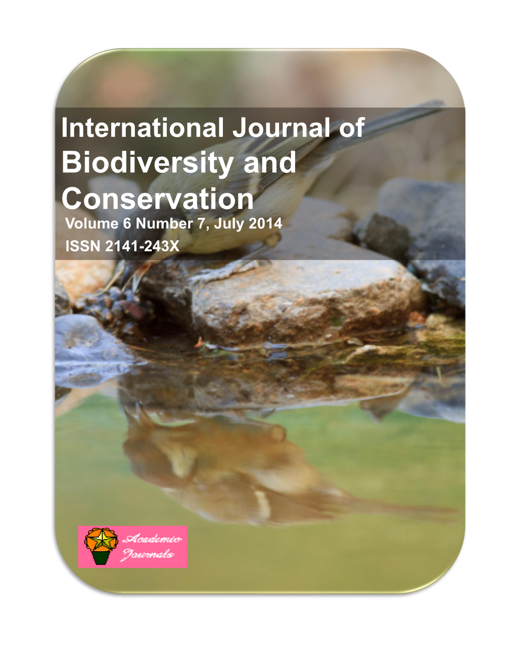 Biodiversity and Conservation Volume 6 Number 7, July 2014 ISSN 2141-243X