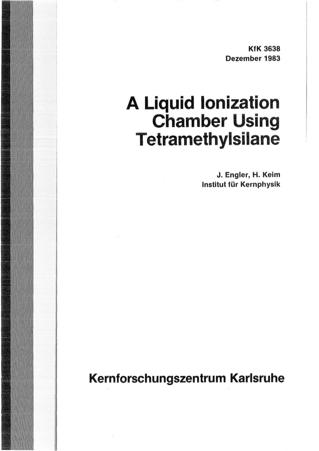 A Liquid Lonizati N Chamber Using Tetramethylsilane