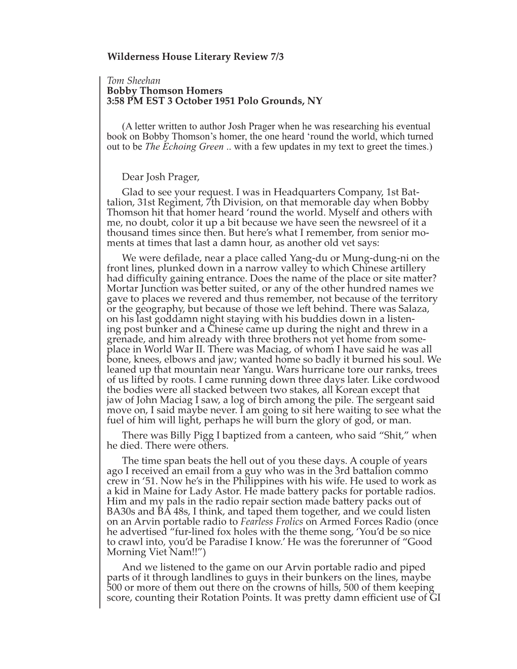 Wilderness House Literary Review 7/3 Tom Sheehan Bobby Thomson Homers 3:58 PM EST 3 October 1951 Polo Grounds, NY (A Letter Writ