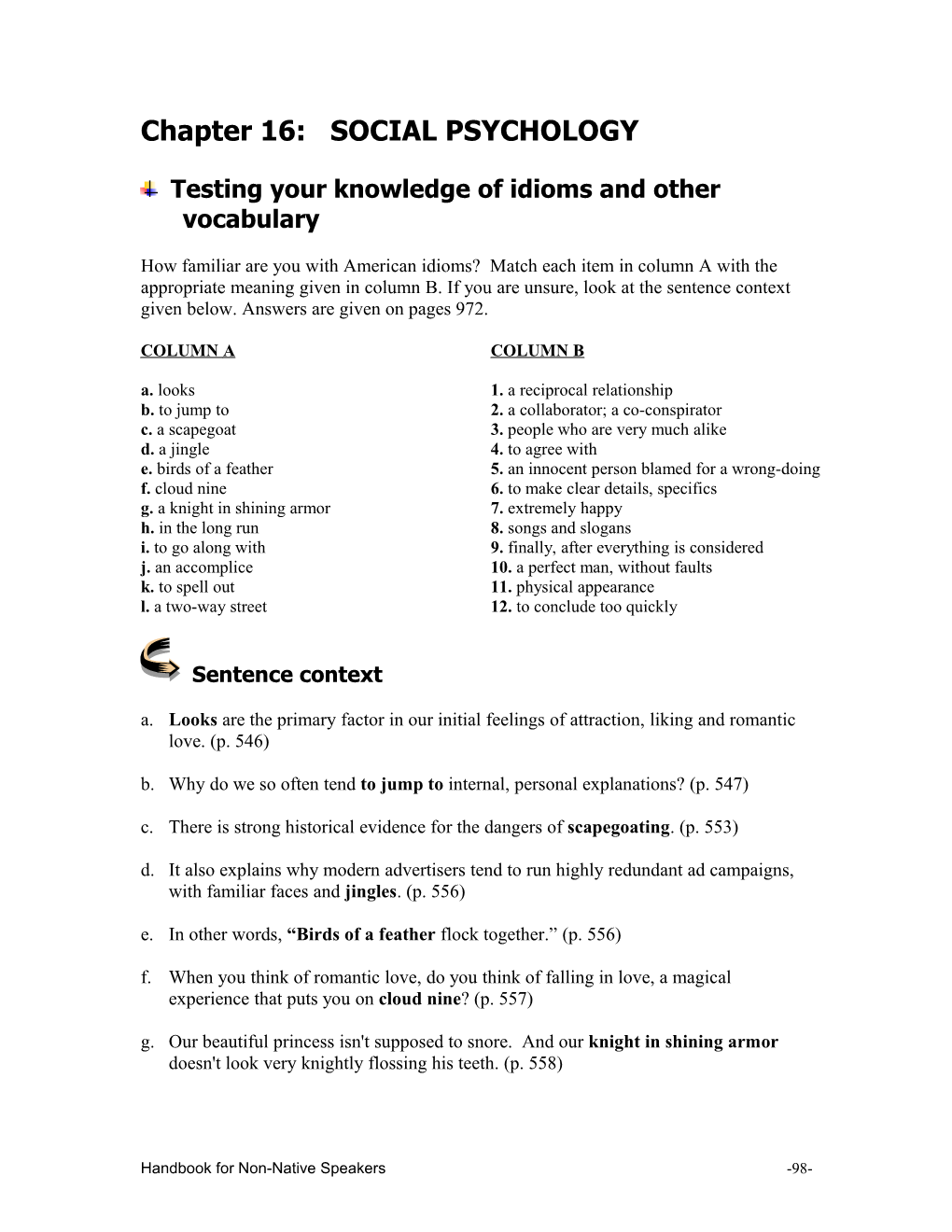 Chapter 16: SOCIAL PSYCHOLOGY