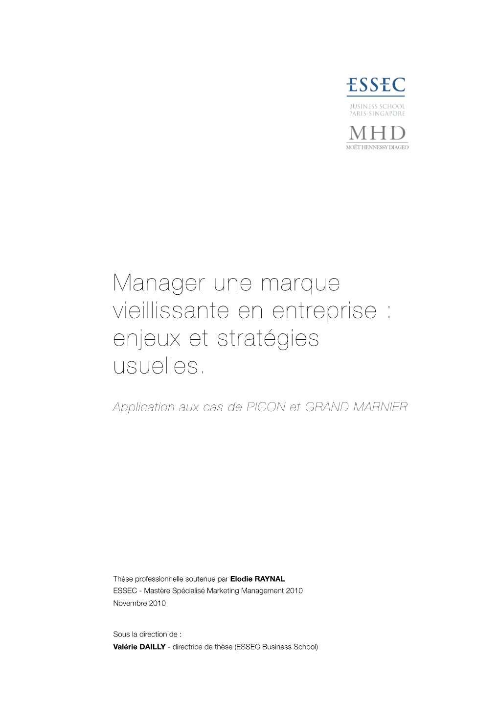 Manager Une Marque Vieillissante En Entreprise : Enjeux Et Stratégies Usuelles