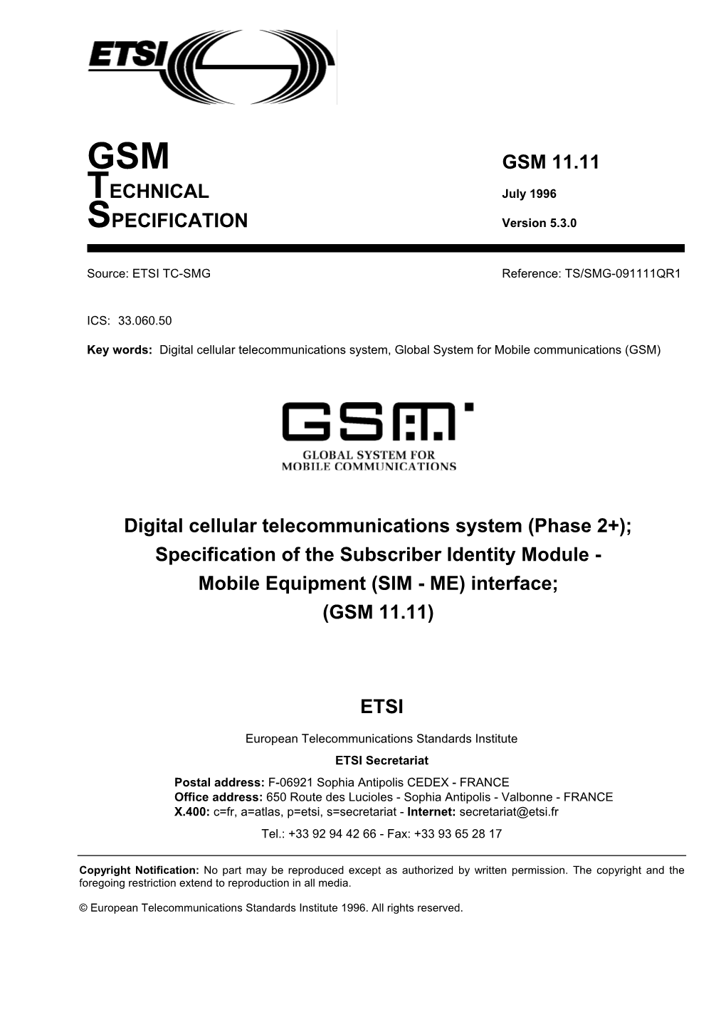 GSM 11.11 TECHNICAL July 1996 SPECIFICATION Version 5.3.0