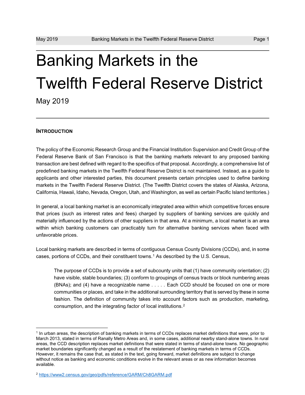 Banking Markets in the Twelfth Federal Reserve District – May 2019