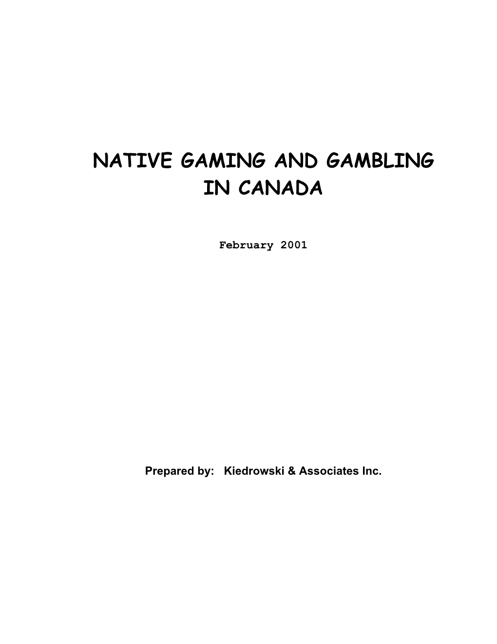 Native Gaming and Gambling in Canada