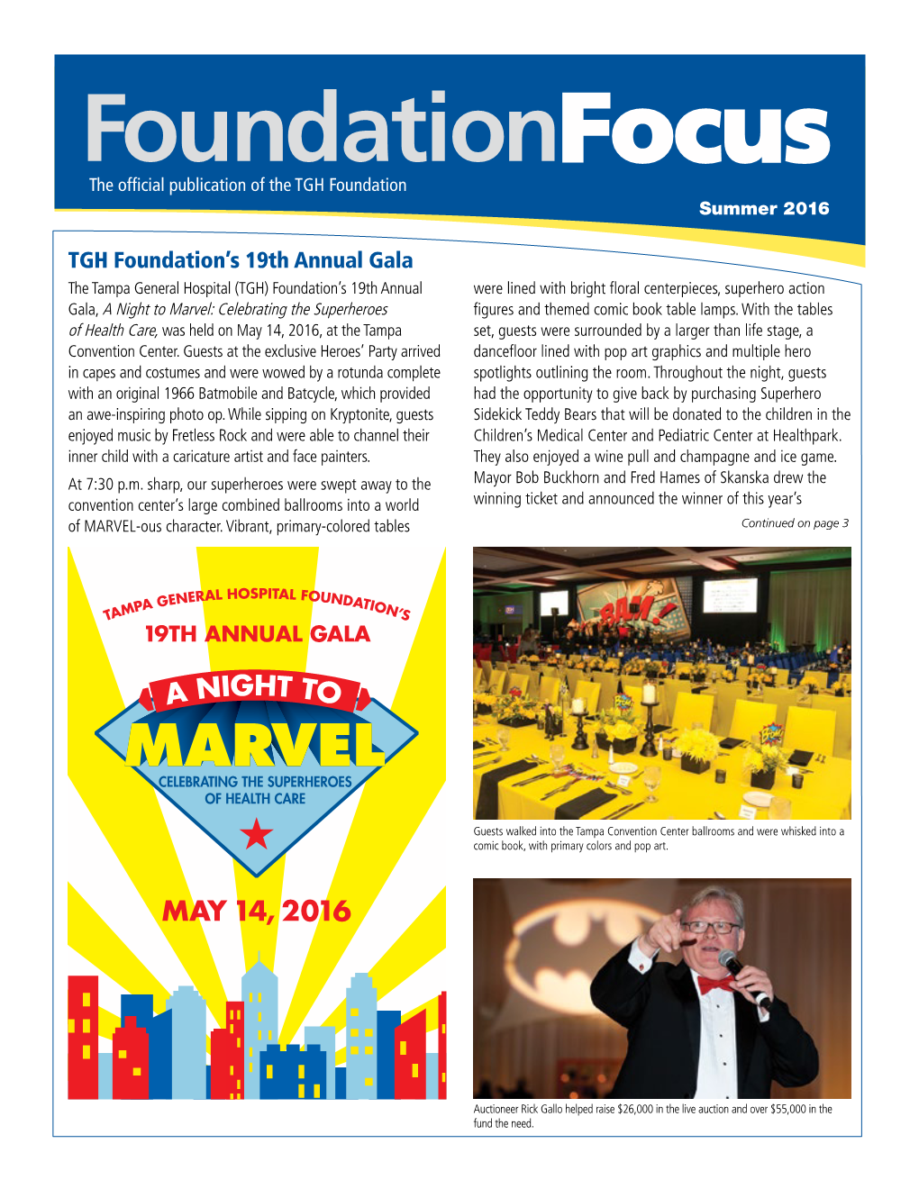 Foundationfocus the Official Publication of the TGH Foundation Summer 2016