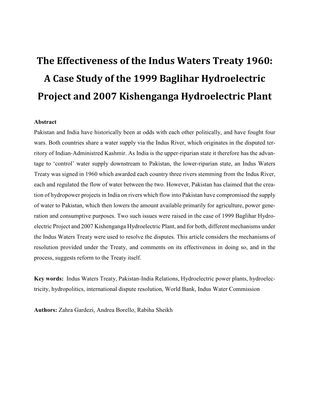 The Effectiveness of the Indus Waters Treaty 1960: a Case Study of the 1999 Baglihar Hydroelectric Project and 2007 Kishenganga Hydroelectric Plant