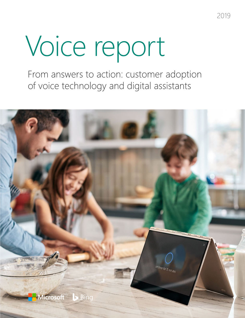 Voice Report from Answers to Action: Customer Adoption of Voice Technology and Digital Assistants Table of Contents