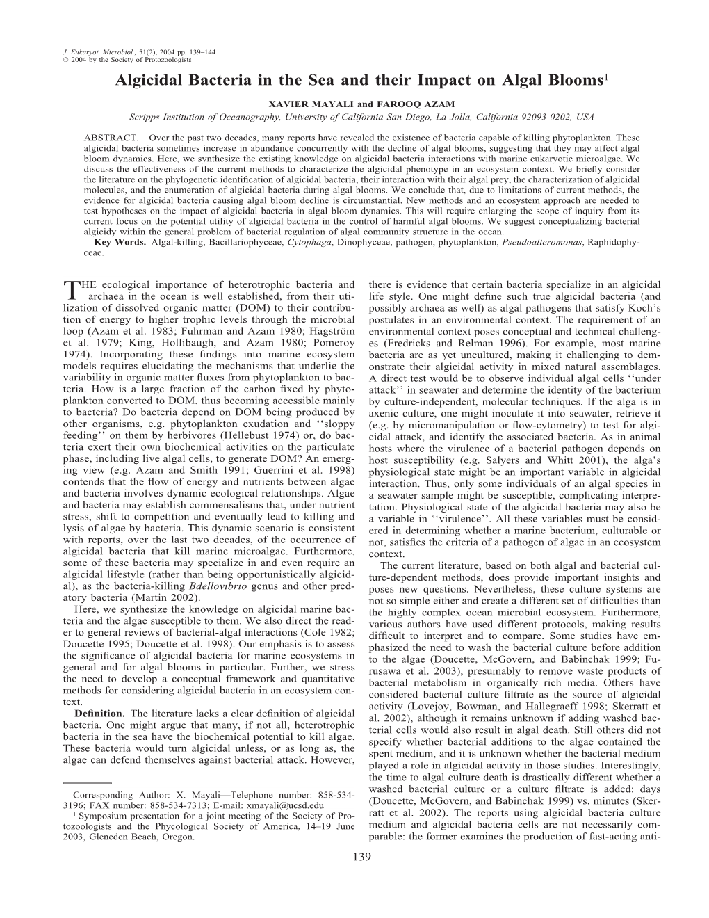 Algicidal Bacteria in the Sea and Their Impact on Algal Blooms1