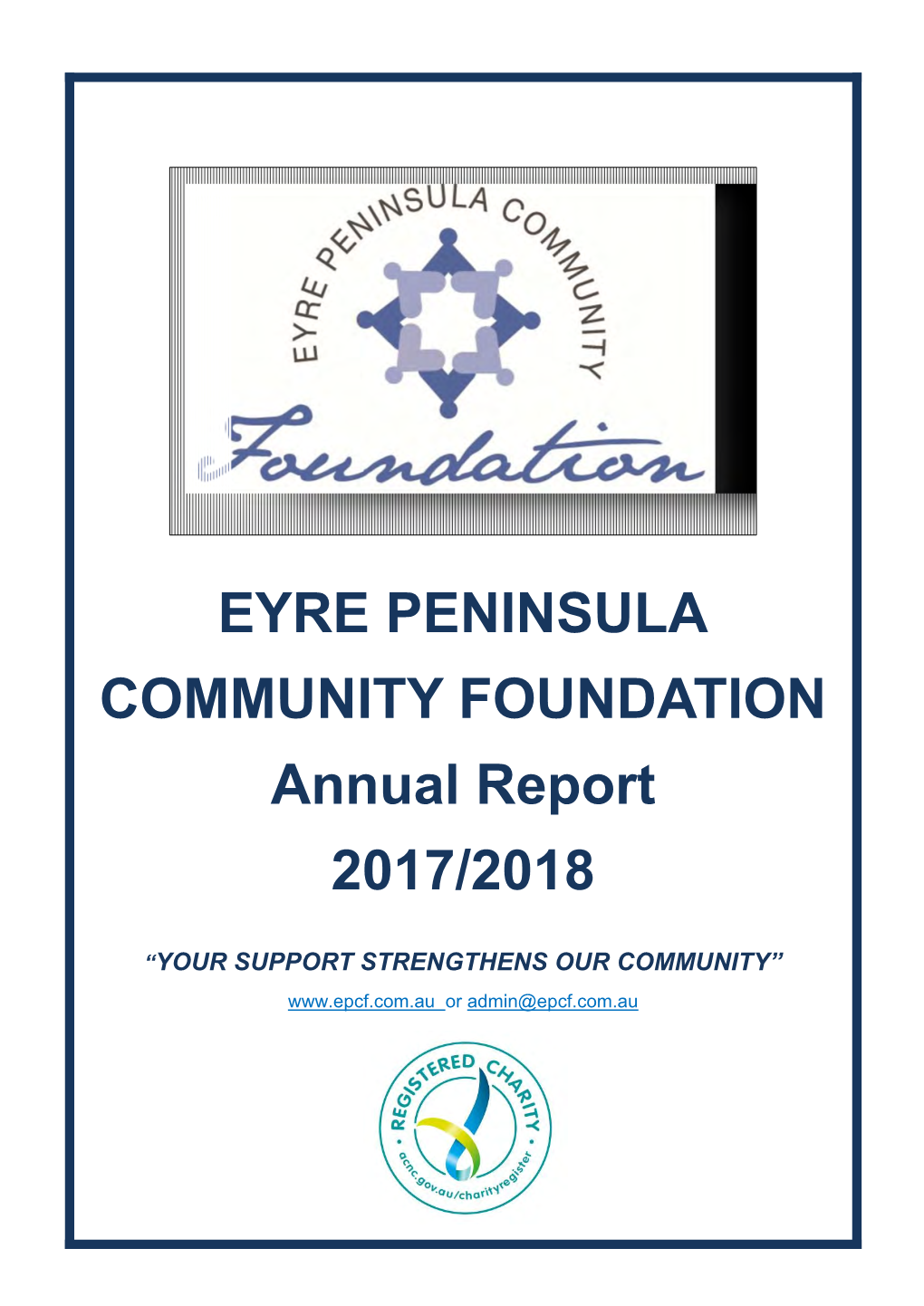 EYRE PENINSULA COMMUNITY FOUNDATION Annual Report 2017