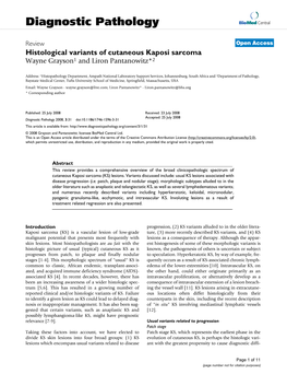 View Open Access Histological Variants of Cutaneous Kaposi Sarcoma Wayne Grayson1 and Liron Pantanowitz*2
