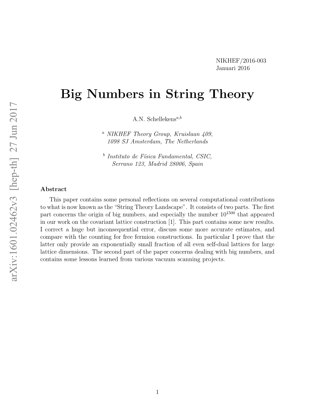 Big Numbers in String Theory” but Hindawi Insisted That I Change the Title to Something More “Scientiﬁc”