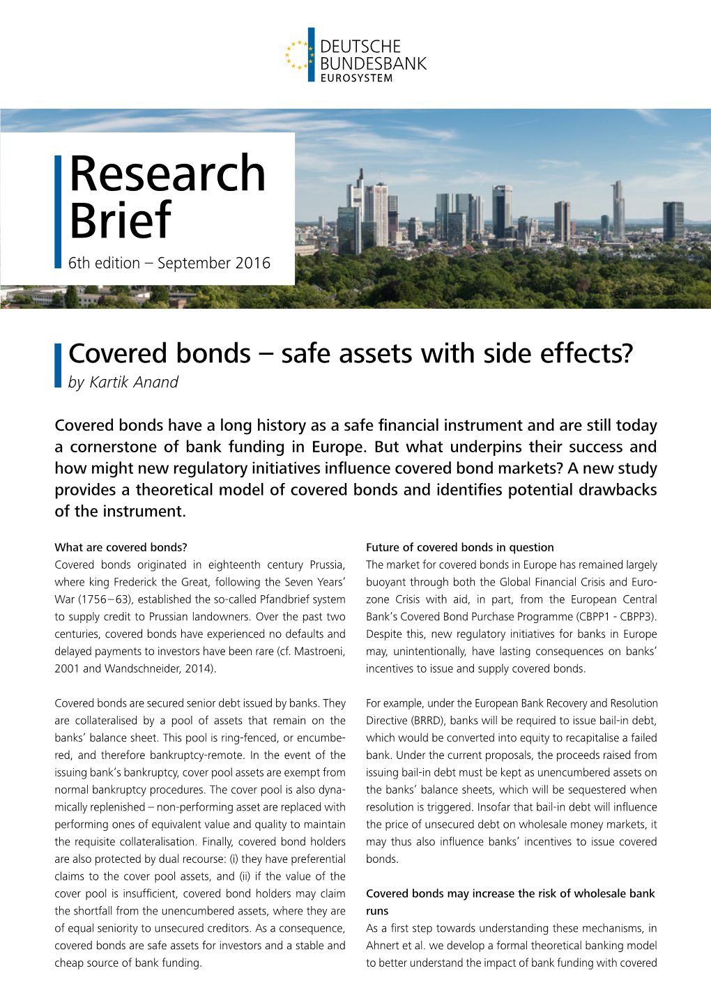 Covered Bonds – Safe Assets with Side Effects? by Kartik Anand