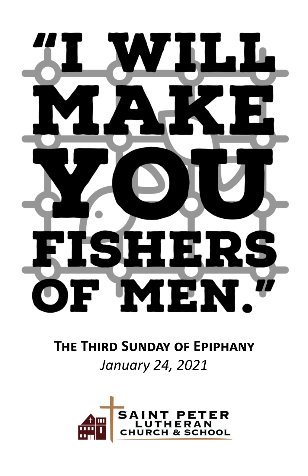The Third Sunday of Epiphany January 24, 2021