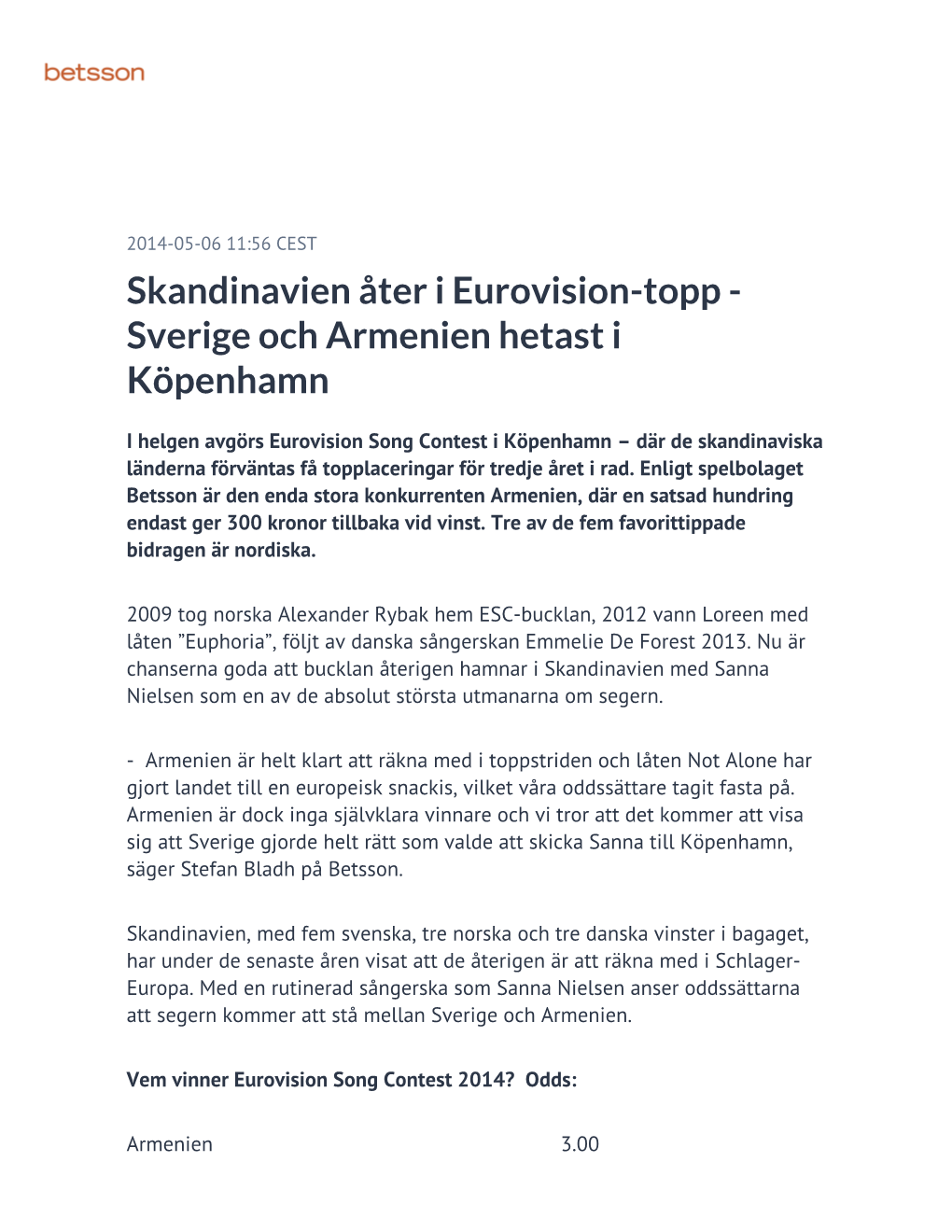 Skandinavien Åter I Eurovision-Topp - Sverige Och Armenien Hetast I Köpenhamn