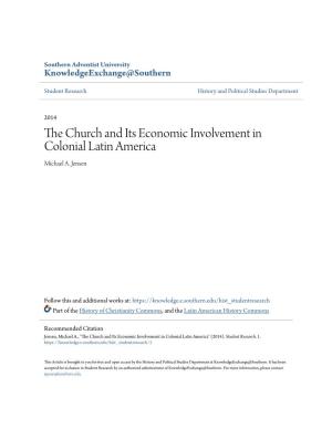 The Church and Its Economic Involvement in Colonial Latin America