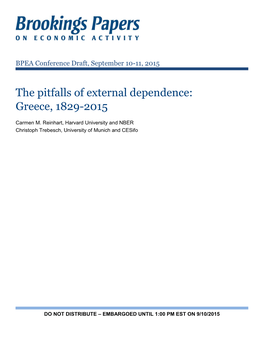 The Pitfalls of External Dependence: Greece, 1829-2015