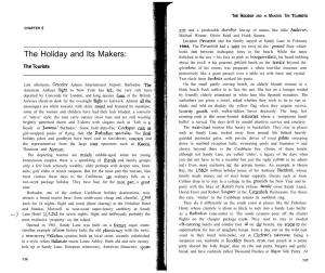 The Holiday and Its Makers