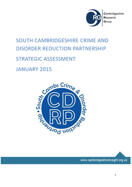South Cambridgeshire Crime and Disorder Reduction Partnership Strategic Assessment January 2015