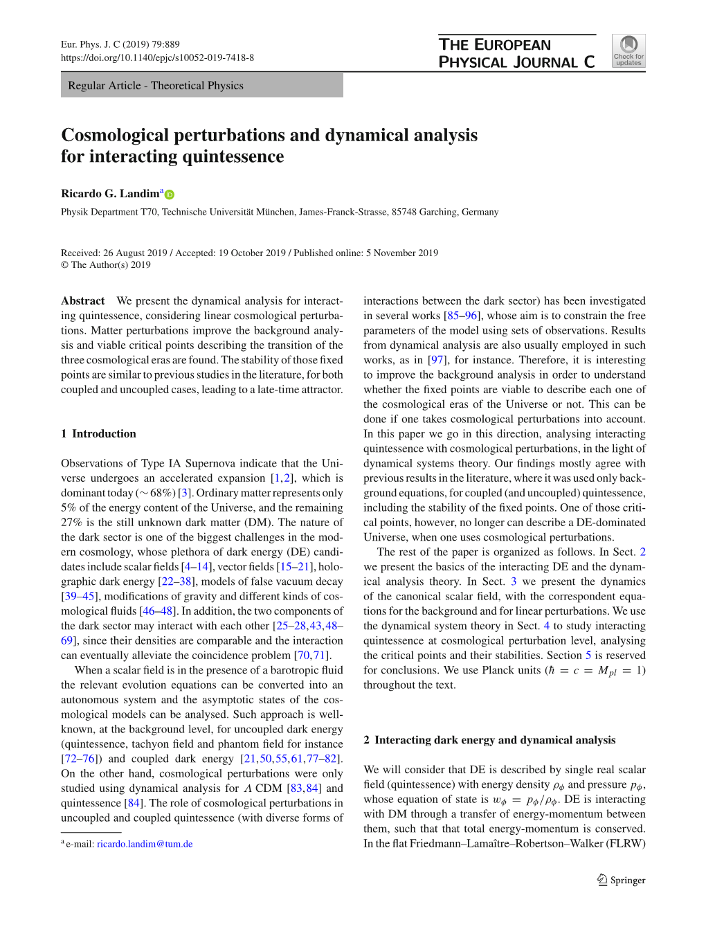 Cosmological Perturbations and Dynamical Analysis for Interacting Quintessence