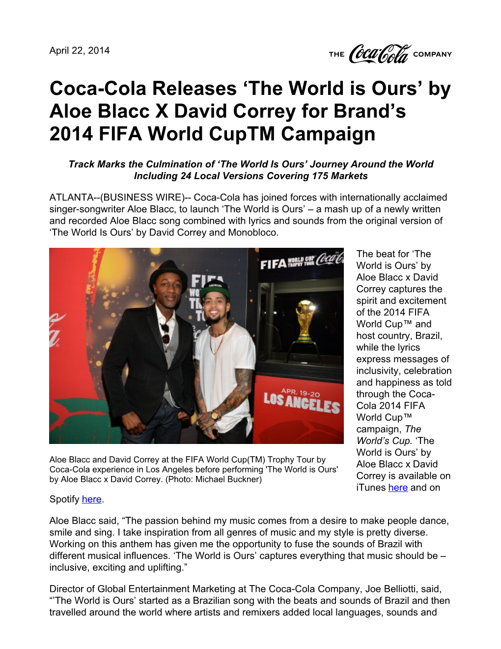 Coca-Cola Releases 'The World Is Ours' by Aloe Blacc X David Correy for Brand's 2014 FIFA World Cuptm Campaign