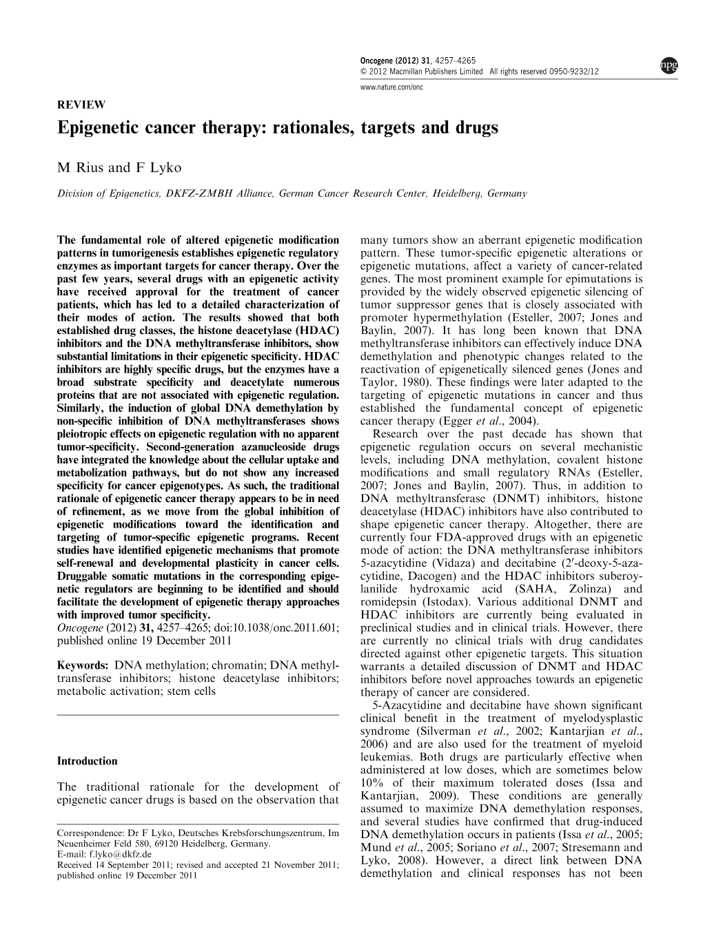 Epigenetic Cancer Therapy: Rationales, Targets and Drugs