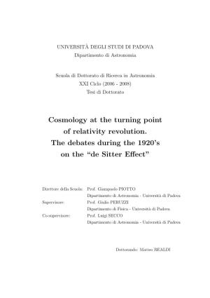 Cosmology at the Turning Point of Relativity Revolution. the Debates During the 1920’S on the “De Sitter Eﬀect”