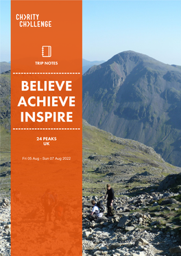 Trip Notes ------Believe Achieve Inspire ------24 Peaks Uk