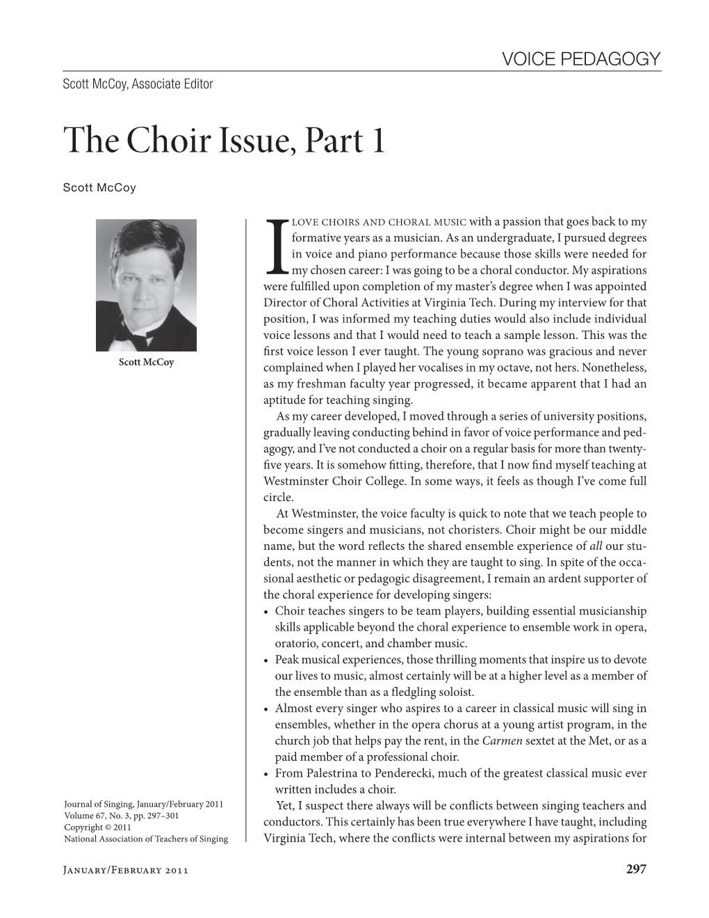 The Choir Issue, Part 1