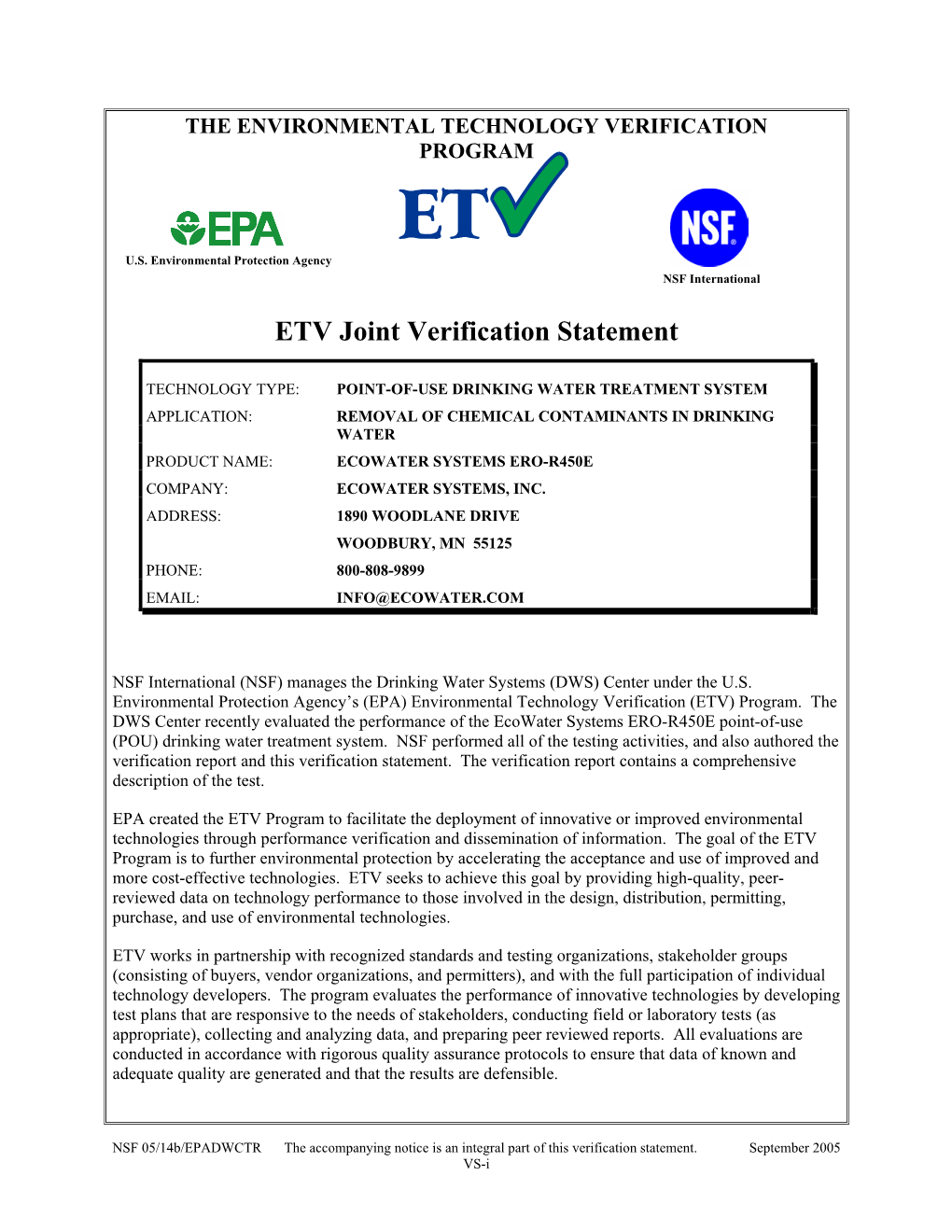 Removal of Chemical Contaminants in Drinking Water Product Name: Ecowater Systems Ero-R450e Company: Ecowater Systems, Inc