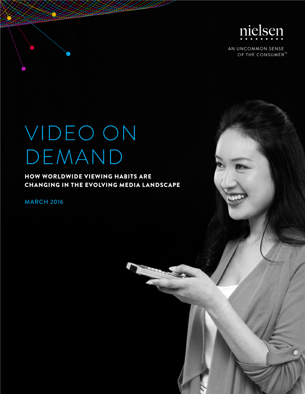 Video on Demand How Worldwide Viewing Habits Are Changing in the Evolving Media Landscape