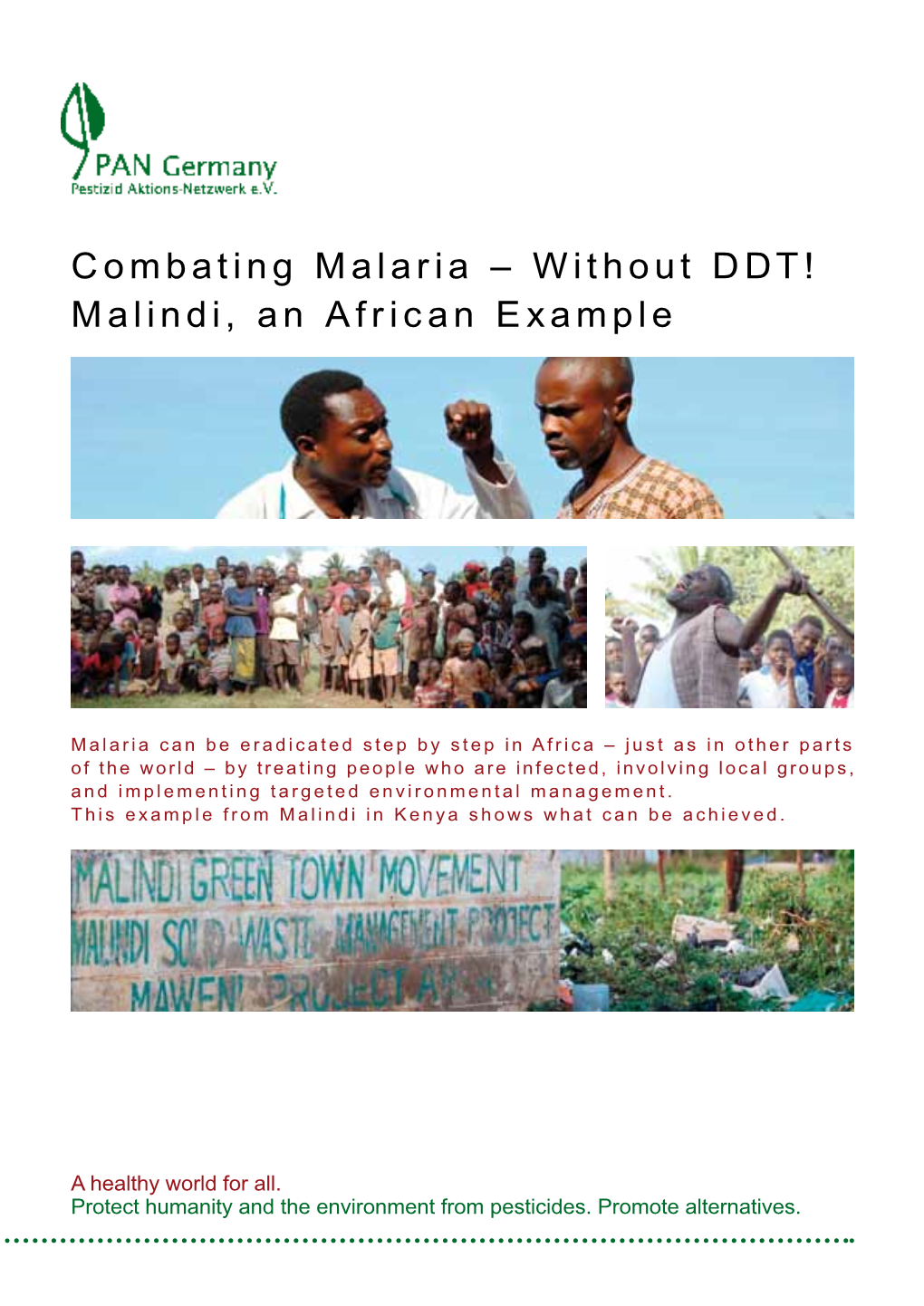 Combating Malaria – Without DDT! Malindi, an African Example