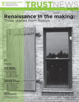 TRUSTNEWS January 2011 Renaissance in the Making: Three Stories from Roslyn