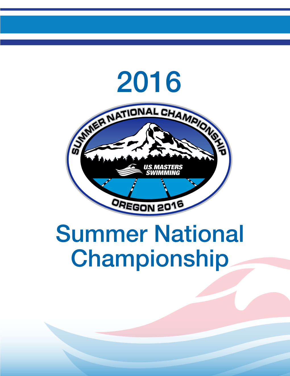 Summer National Championship Welcome to Oregon!