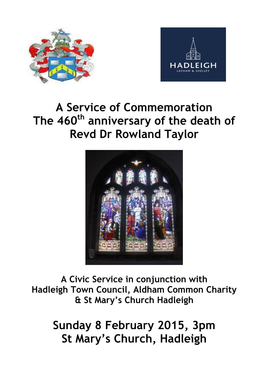 A Service of Commemoration the 460Th Anniversary of the Death of Revd Dr Rowland Taylor