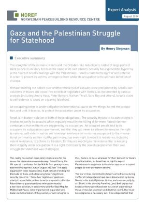 Gaza and the Palestinian Struggle for Statehood by Henry Siegman