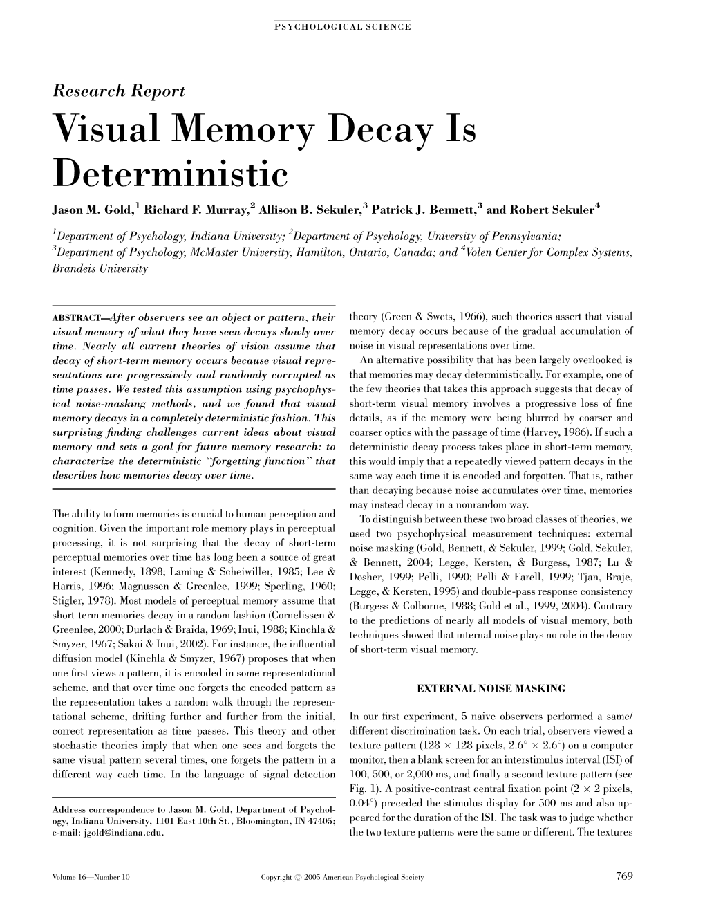 Visual Memory Decay Is Deterministic Jason M