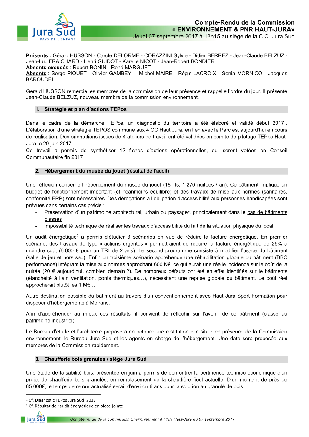 Compte-Rendu De La Commission « ENVIRONNEMENT & PNR HAUT-JURA» Jeudi 07 Septembre 2017 À 18H15 Au Siège De La C.C