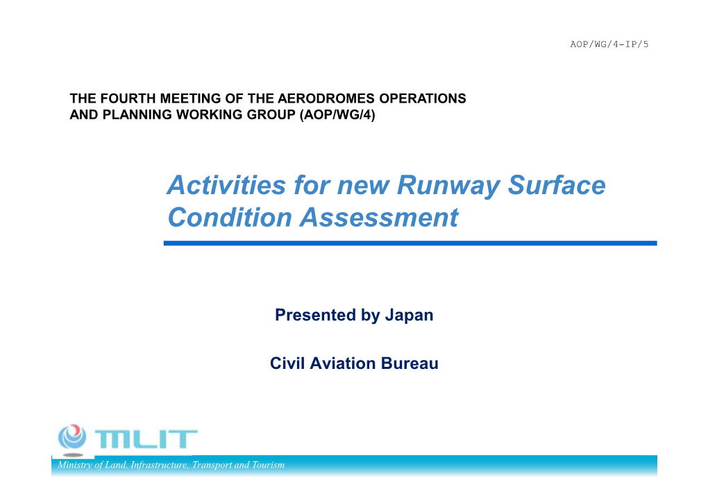 Activities for New Runway Surface Condition Assessment