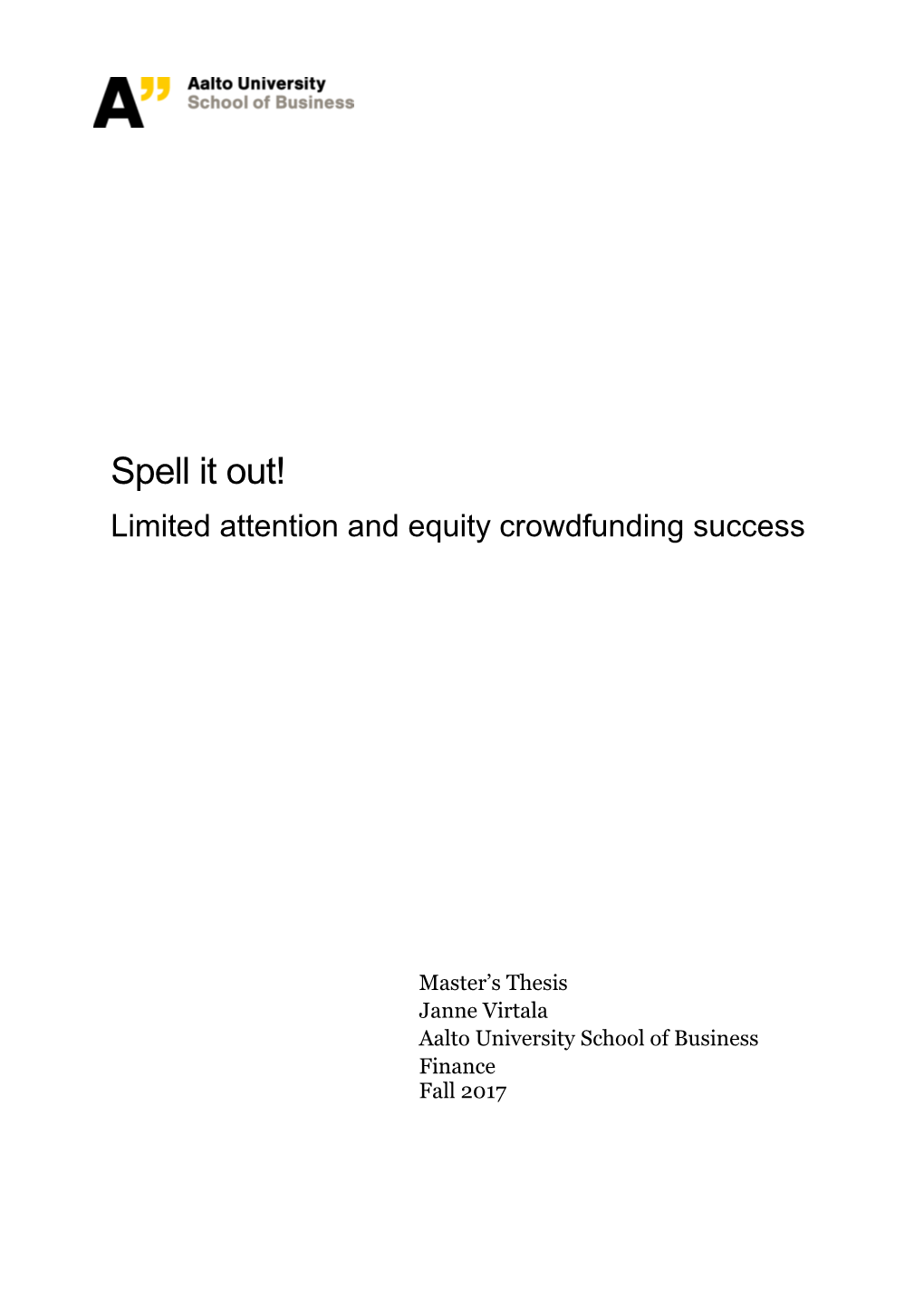 Spell It Out! Limited Attention and Equity Crowdfunding Success