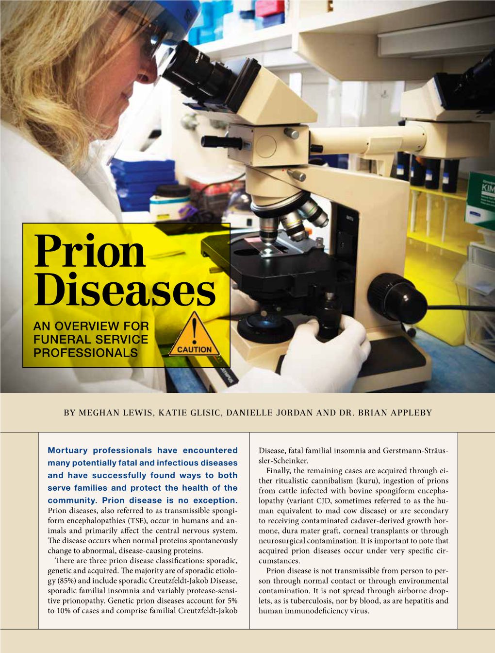 Prion Diseases an OVERVIEW for FUNERAL SERVICE PROFESSIONALS