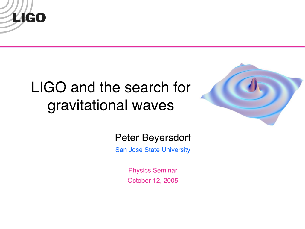 LIGO and the Detection of Gravitational Waves