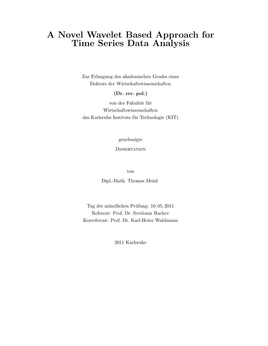 A Novel Wavelet Based Approach for Time Series Data Analysis