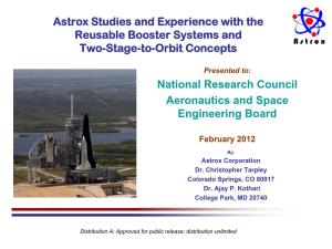 Astrox Studies and Experience with the Reusable Booster Systems and Two-Stage-To-Orbit Concepts