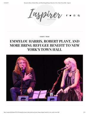 Emmylou Harris, Robert Plant, and More ...Fit to New York's Town Hall