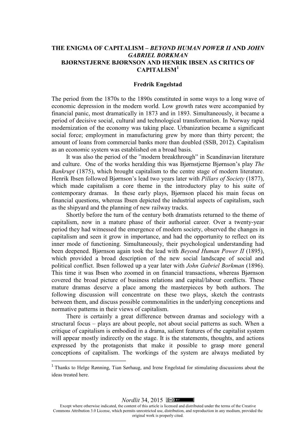 The Enigma of Capitalism – Beyond Human Power Ii and John Gabriel Borkman Bjørnstjerne Bjørnson and Henrik Ibsen As Critics of Capitalism0f