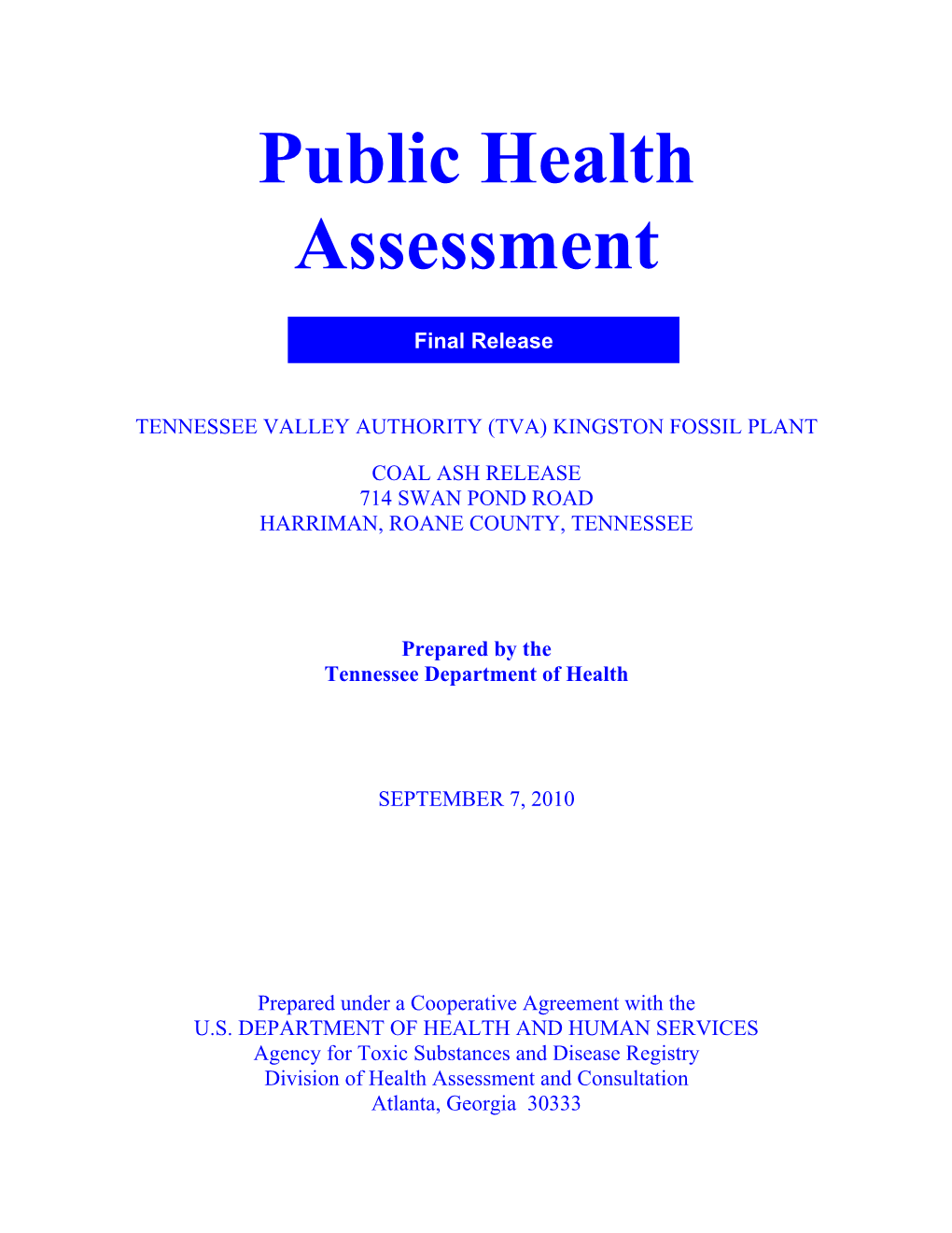 Public Health Assessment: TVA (KIF) Coal Ash Release