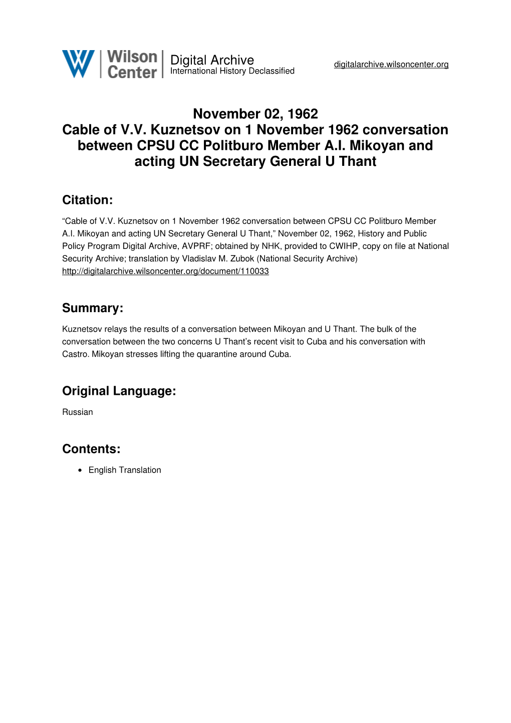 November 02, 1962 Cable of V.V. Kuznetsov on 1 November 1962 Conversation Between CPSU CC Politburo Member A.I