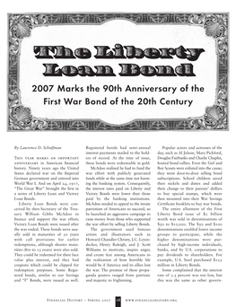 The Liberty Loan Bond 2007 Marks the 90Th Anniversary of the First War Bond of the 20Th Century